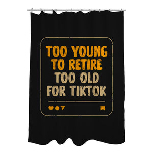 Too Old For TikTok
