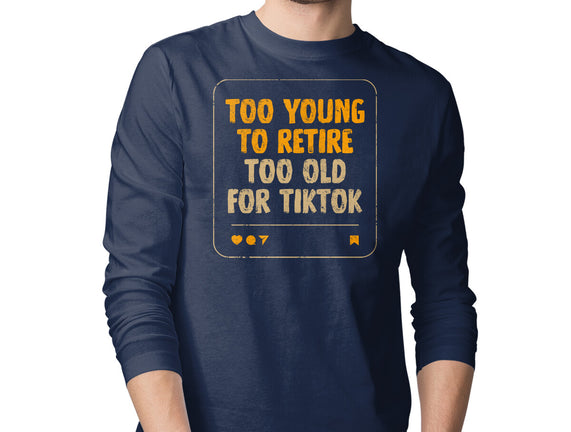 Too Old For TikTok