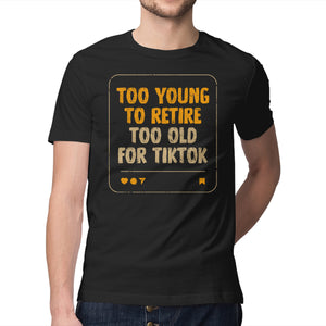 Too Old For TikTok