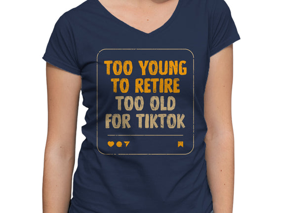 Too Old For TikTok