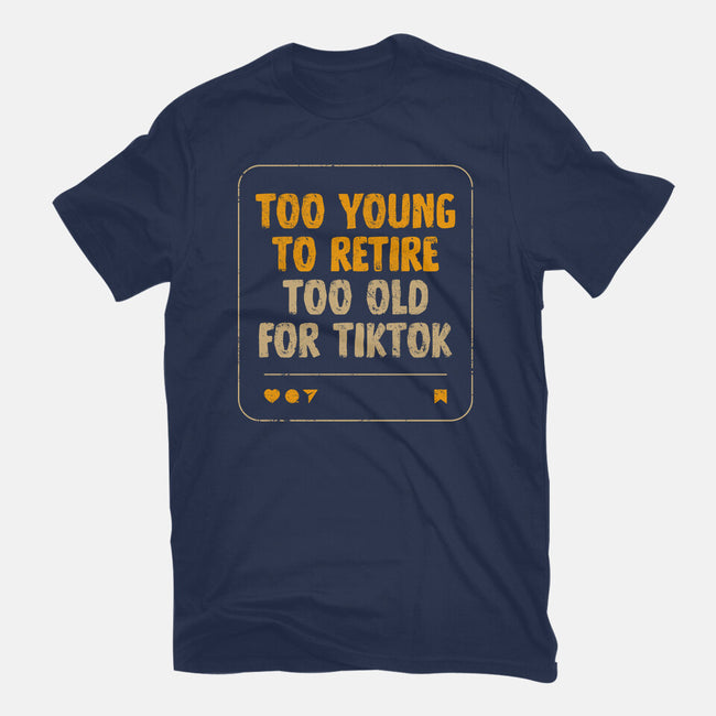 Too Old For TikTok-Mens-Basic-Tee-koalastudio