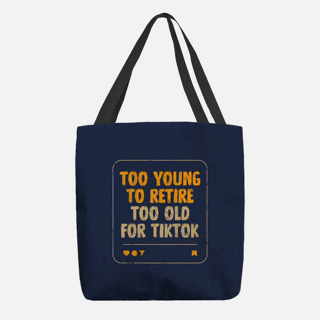 Too Old For TikTok-None-Basic Tote-Bag-koalastudio