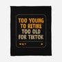 Too Old For TikTok-None-Fleece-Blanket-koalastudio