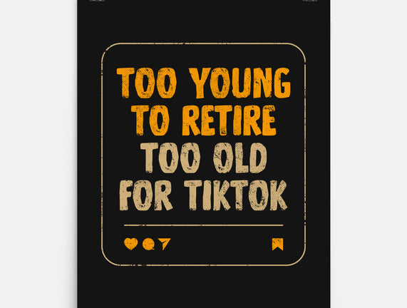 Too Old For TikTok