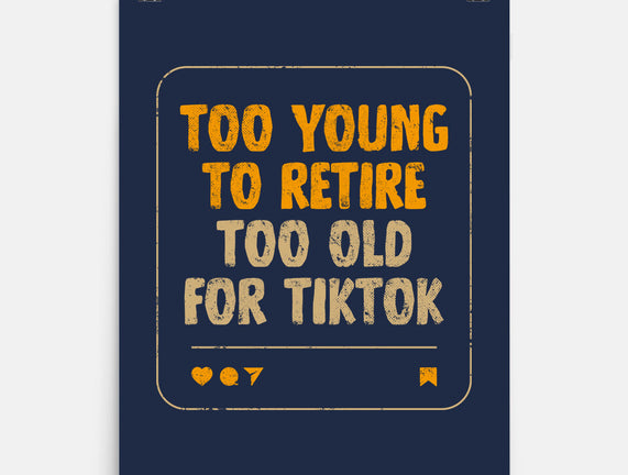 Too Old For TikTok