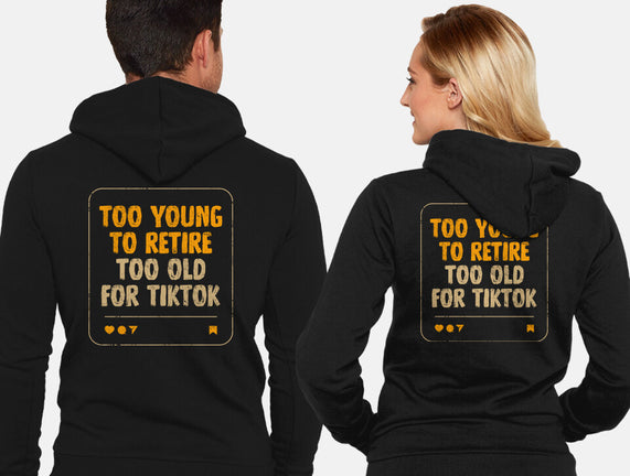 Too Old For TikTok