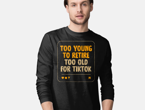 Too Old For TikTok