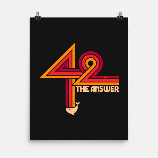 42 Is The Ultimate Answer-None-Matte-Poster-sachpica