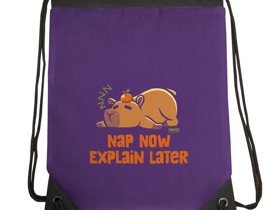 Nap Now Explain Later
