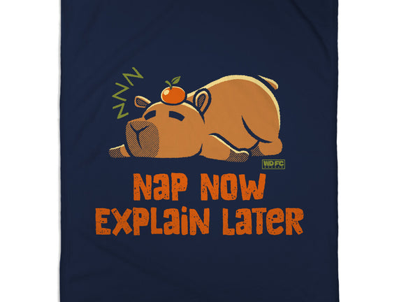 Nap Now Explain Later