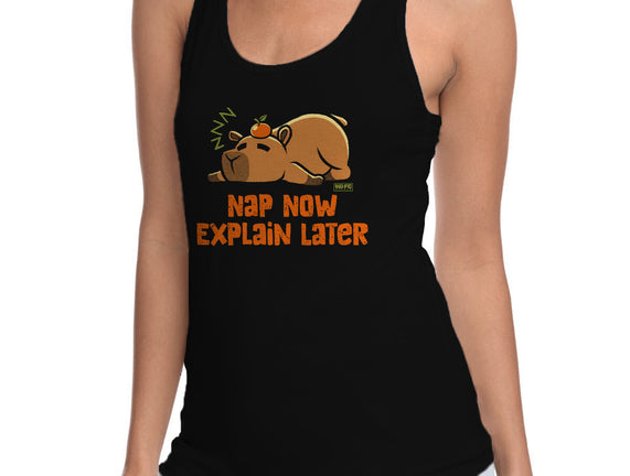 Nap Now Explain Later