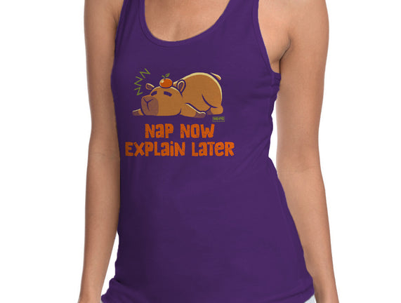 Nap Now Explain Later