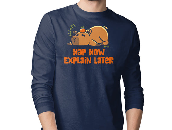 Nap Now Explain Later