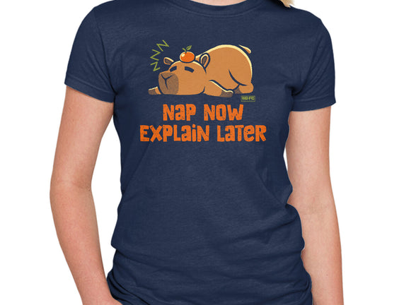 Nap Now Explain Later
