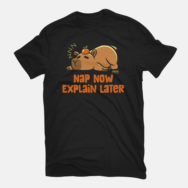 Nap Now Explain Later-Mens-Heavyweight-Tee-worlddominationforcats