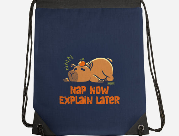 Nap Now Explain Later