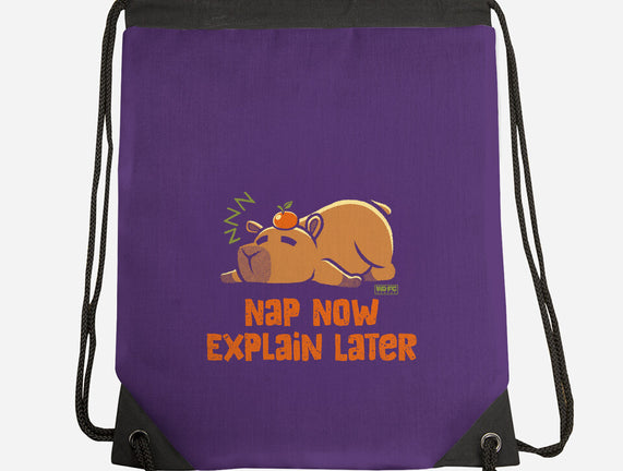 Nap Now Explain Later