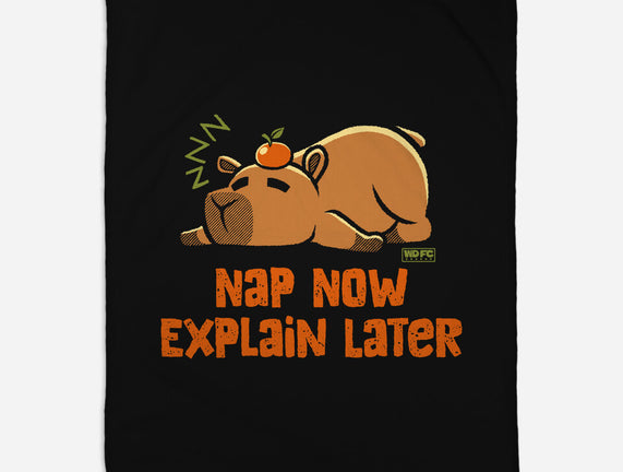 Nap Now Explain Later