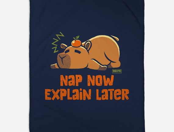 Nap Now Explain Later