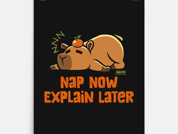 Nap Now Explain Later