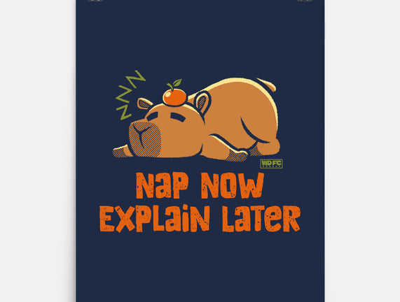 Nap Now Explain Later