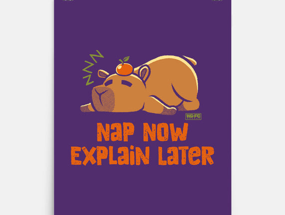 Nap Now Explain Later