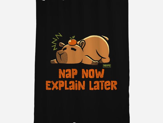 Nap Now Explain Later