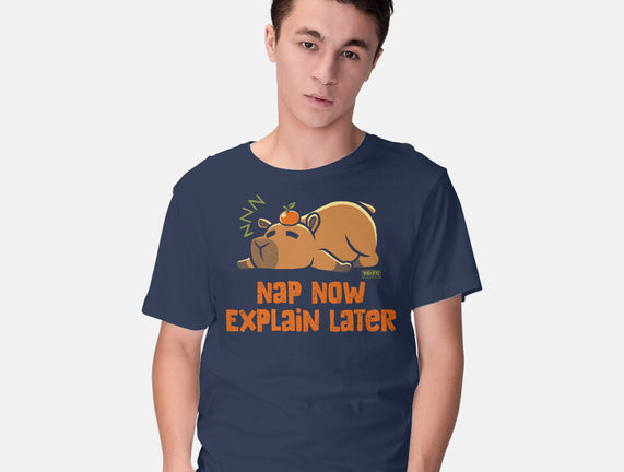 Nap Now Explain Later
