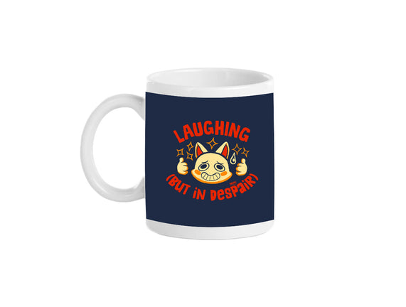 Laughing But In Despair