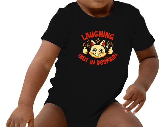 Laughing But In Despair