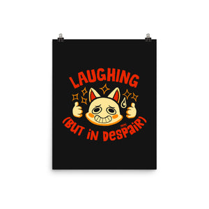 Laughing But In Despair
