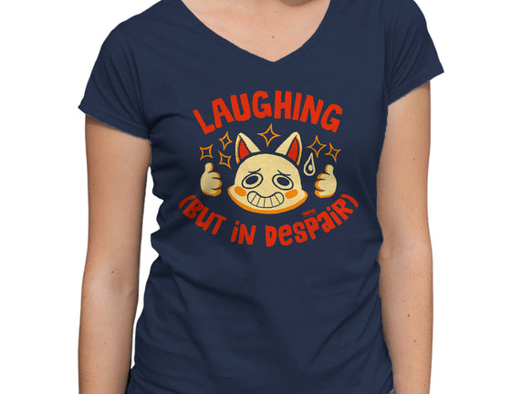 Laughing But In Despair