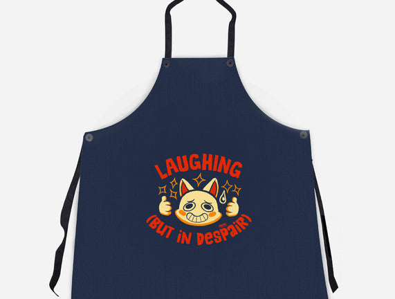 Laughing But In Despair