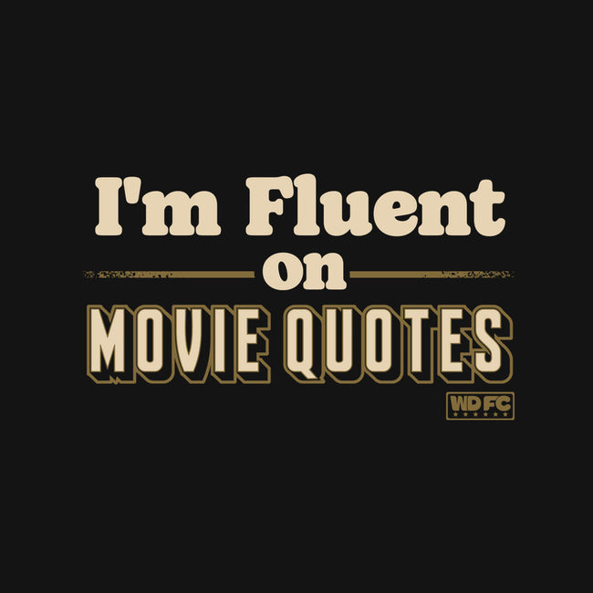I Speak Fluent Movie Quotes-Unisex-Baseball-Tee-worlddominationforcats