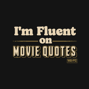 I Speak Fluent Movie Quotes