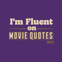 I Speak Fluent Movie Quotes-Womens-Fitted-Tee-worlddominationforcats