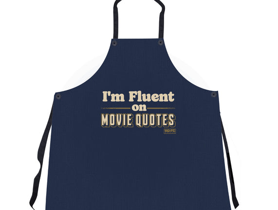 I Speak Fluent Movie Quotes