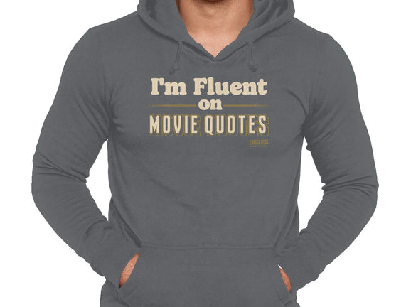 I Speak Fluent Movie Quotes