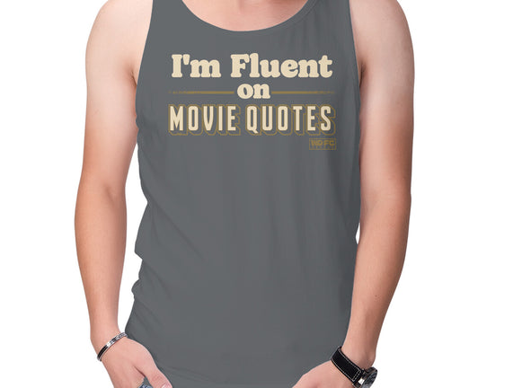 I Speak Fluent Movie Quotes