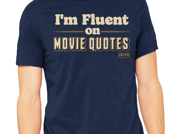 I Speak Fluent Movie Quotes