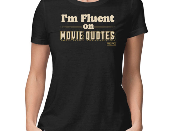 I Speak Fluent Movie Quotes