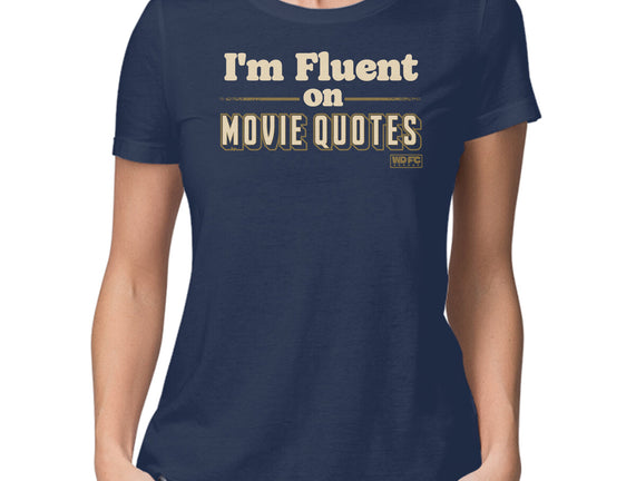 I Speak Fluent Movie Quotes
