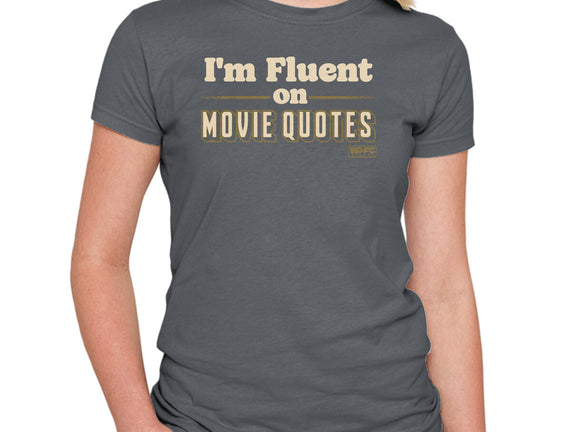 I Speak Fluent Movie Quotes