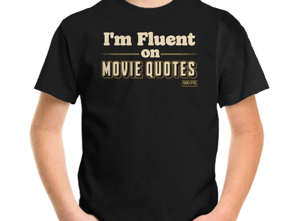 I Speak Fluent Movie Quotes