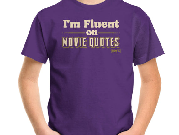 I Speak Fluent Movie Quotes
