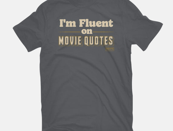 I Speak Fluent Movie Quotes