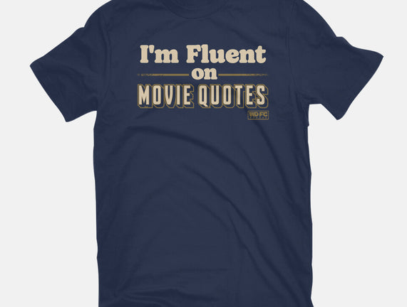 I Speak Fluent Movie Quotes