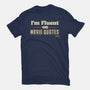 I Speak Fluent Movie Quotes-Mens-Heavyweight-Tee-worlddominationforcats