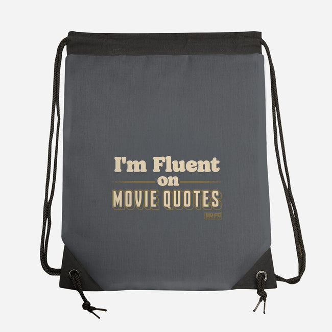 I Speak Fluent Movie Quotes-None-Drawstring-Bag-worlddominationforcats