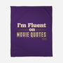 I Speak Fluent Movie Quotes-None-Fleece-Blanket-worlddominationforcats